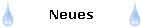 Neues